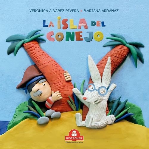 LA ISLA DEL CONEJO - UPALALA - ALVAREZ RIVERA - ARDANAZ