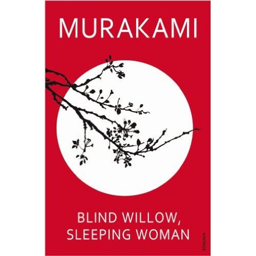 BLIND WILLOW, SLEEPING WOMAN - HARUKI MURAKAMI