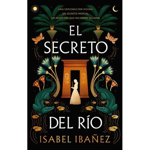EL SECRETO DEL RIO - ISABEL IBAÑEZ