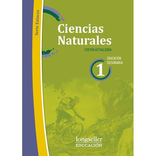 CIENCIAS NATURALES 1 - ENLACES - LONGSELLER