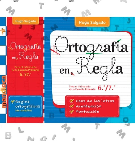 ORTOGRAFIA EN REGLA - ESTACION MANDIOCA