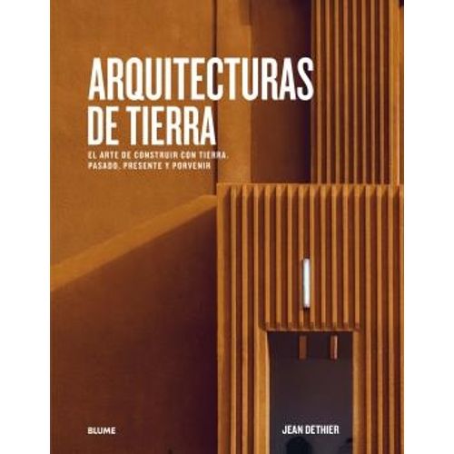 LIBRO ARQUITECTURAS DE TIERRA - JEAN LOUIS COHEN
