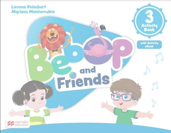 BEBOP AND FRIENDS 3 - WORKBOOK + ACTIVITY EBOOK