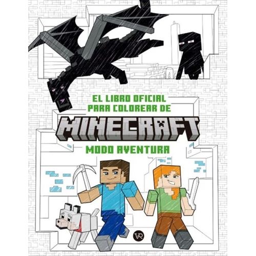 MINECRAFT - EL LIBRO OFICIAL PARA COLOREAR - MODO AVENTURA