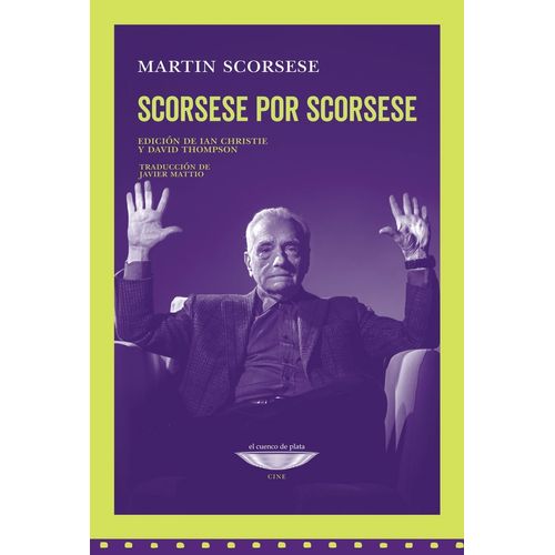 SCORSESE POR SCORSESE - MARTIN SCORSESE