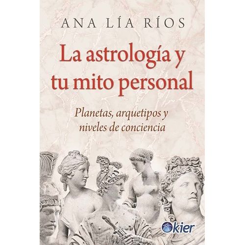 ASTROLOGIA Y TU MITO PERSONAL - ANA LIA RIOS