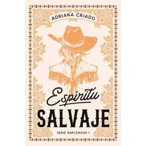 ESPIRITU SALVAJE - MAPLEWOOD 1 - ADRIANA CRIADO