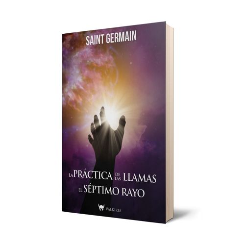 LA PRACTICA DE LAS LLAMAS - EL SEPTIMO RAYO - SAINT GERMAIN