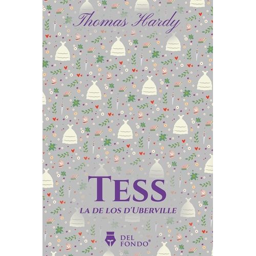TESS LA DE LOS D'UBERVILLE - THOMAS HARDY