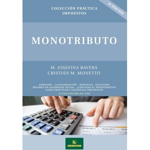 MONOTRIBUTO 6TA. EDICION - BAVERA / MONETTO