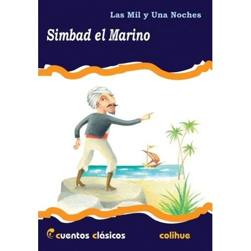 SIMBAD EL MARINO - CUENTOS CLASICOS COLIUE