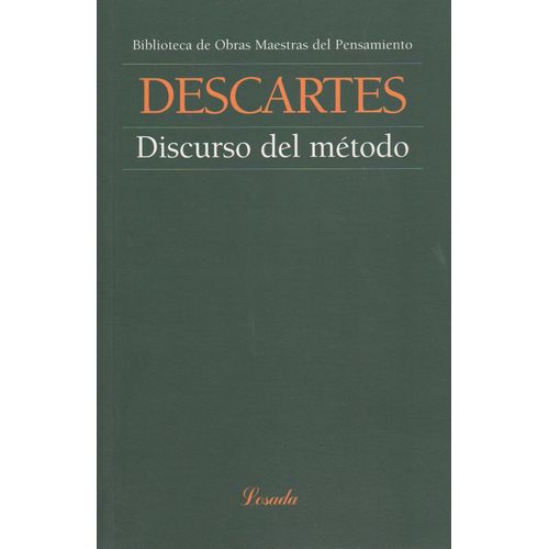 DISCURSO DEL METODO - DESCARTES - LOSADA