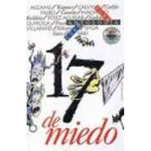 17 DE MIEDO - ANTOLOGIA 17 DE MIEDO - ANTOLOGIA