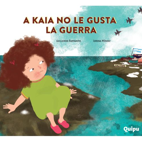 A KAIA NO LE GUSTA LA GUERRA - LIBRO ALBUM