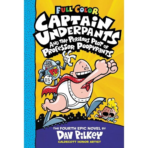 CAPTAIN UNDERPANTS AND THE PERILOUS PLOT OF PROFESSOR POOPYP
