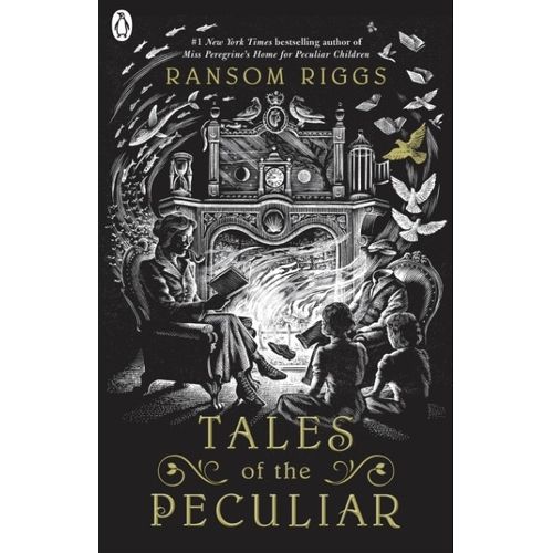 TALES OF THE PECULIAR - MISS PEREGRINE'S PECULIAR CHILDREN 1