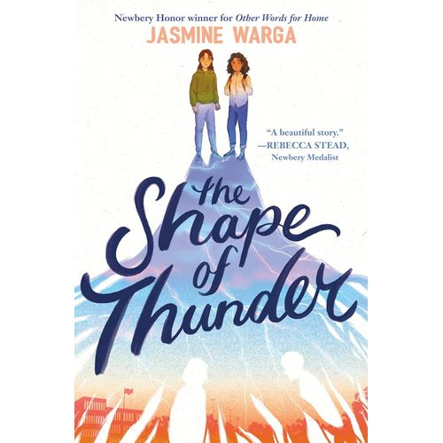 THE SHAPE OF THUNDER - JASMINE WARGA