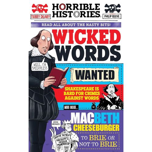 WICKED WORDS - HORRIBLE HISTORIES SPECIAL