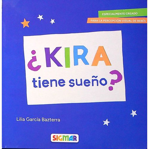 KIRA TIENE SUEÑO ? - PEQUEÑOS MUNDOS - LILIA GARCIA BAZTERRA
