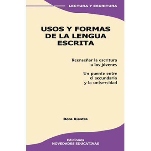 USOS Y FORMAS DE LA LENGUA ESCRITA