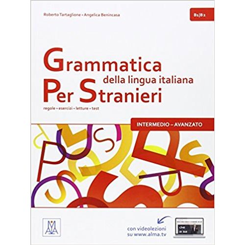 GRAMMATICA DELLA LINGUA ITALIANA PER STRANIERI - B1/B2 VOL.2