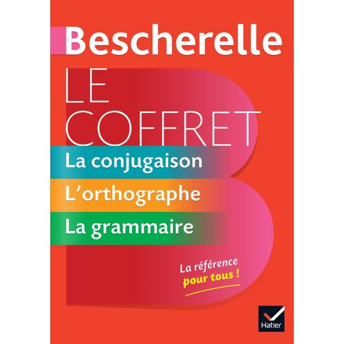 BESCHERELLE LE COFFRET - LA CONJUGAISON, L'ORTHOGRAPHE, LA G