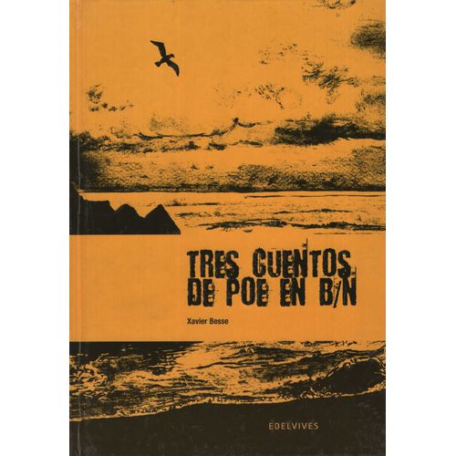 TRES CUENTOS DE POE EN B/N - NOVELA GRAFICA JUVENIL