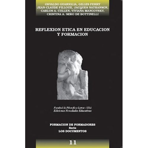 REFLEXION ETICA EN EDUCACION Y FORMACION (TOMO 11)