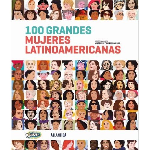 LIBRO 100 GRANDES MUJERES LATINOAMERICANAS - LAUREN REA Y RE