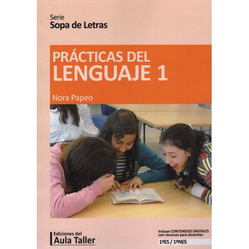 LIBRO PRACTICAS DEL LENGUAJE 1 - SERIE SOPA DE LETRAS LIBRO PRACTICAS DEL LENGUAJE 1 - SERIE SOPA DE LETRAS