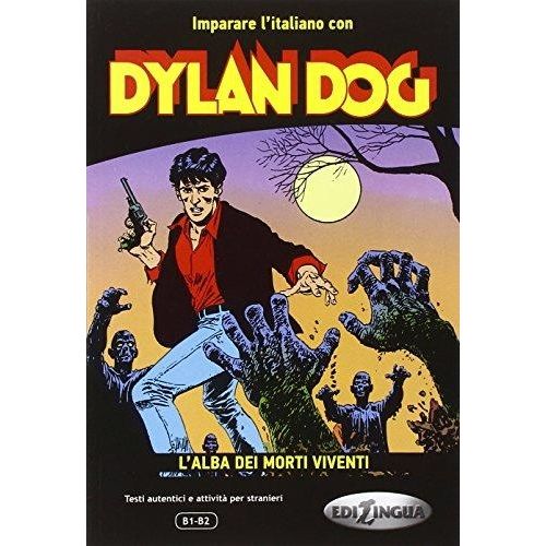 DYLAN DOG:L'ALBA DEI MORTI VIVENTI - IMPARARE L'ITALIANO CON
