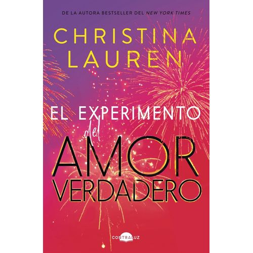 EL EXPERIMENTO DEL AMOR VERDADERO - CHRISTINA LAUREN