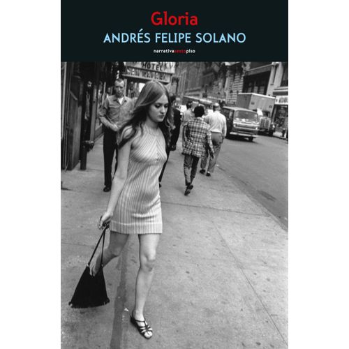 LIBRO GLORIA - ANDRES FELIPE SOLANO