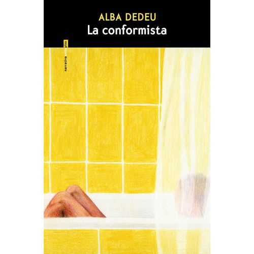 LA CONFORMISTA - ALBA DEDEU