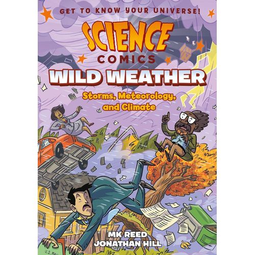 WILD WEATHER- STORMS, METEOROLOGY AND CLIMATE- SCIENCE COMIC