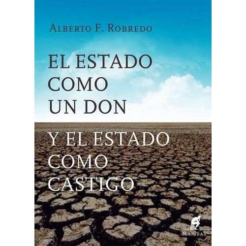ESTADO COMO UN DON Y EL ESTADO COMO CASTIGO