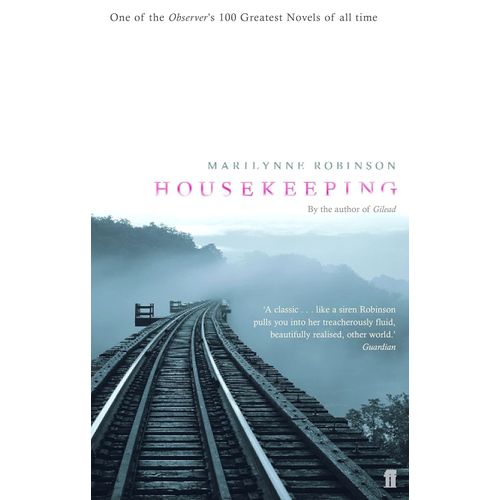 HOUSEKEEPING - MARILYNNE ROBINSON