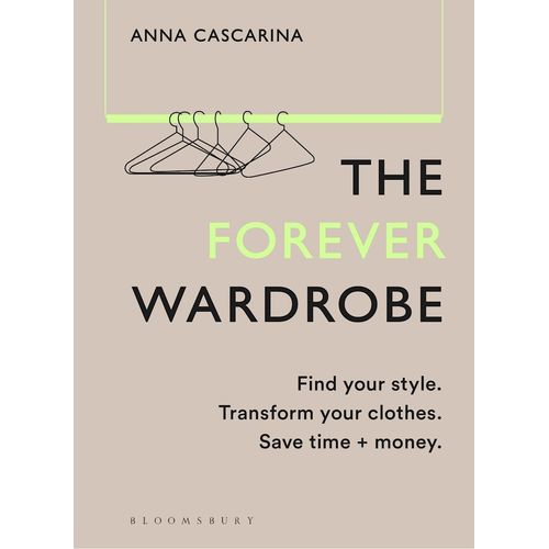 THE FOREVER WARDROBE - ANNA CASCARINA