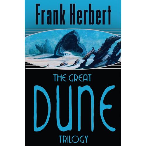 THE GREAT DUNE TRILOGY - FRANK HERBERT