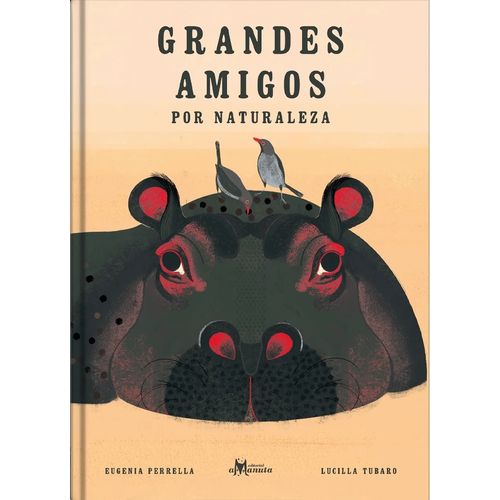 GRANDES AMIGOS POR NATURALEZA - EUGENIA PERRELLA