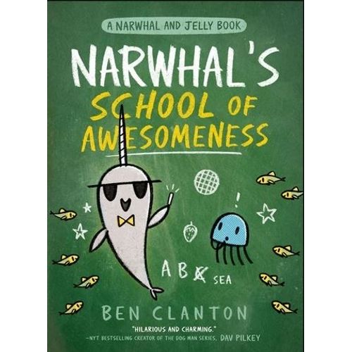 NARWHAL'S SCHOOL OF AWESOMENESS - THE NARWHAL AND JELLY 6