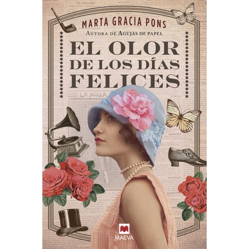 EL OLOR DE LOS DIAS FELICES - MARTA GRACIA PONS