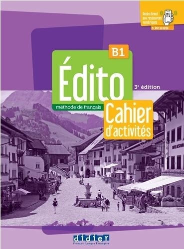 EDITO B1 3/ED.- CAHIER + DIDIERFLEAPP