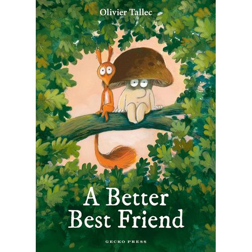 A BETTER BEST FRIEND - OLIVIER TALLEC