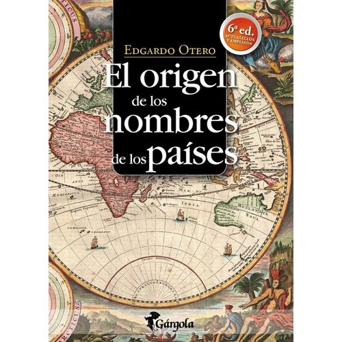 LIRBO EL ORIGEN DE LOS NOMBRES DE LOS PAISES - EDGARDO OTERO