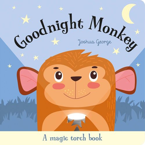 GOOD NIGHT MONKEY - MAGIC TORCH BOOKS
