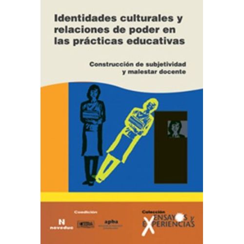 IDENTIDADES CULTURALES Y RELACIONES DE PODER EN LAS PRACTICA
