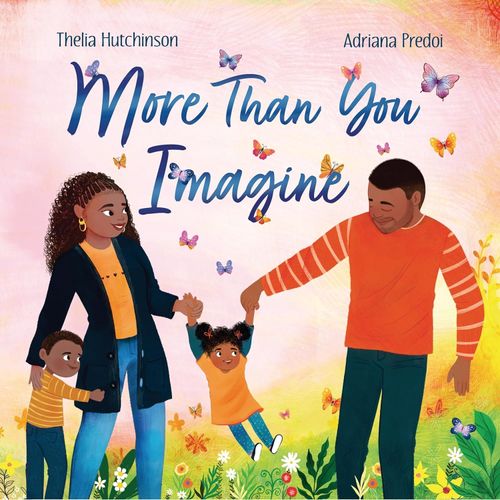 MORE THAN YOU IMAGINE - THELIA HUTCHINSON - ADRIANA PREDOI