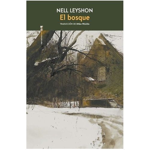 EL BOSQUE - NELL LEYSHON