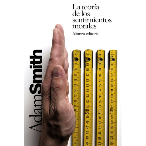 LA TEORIA DE LOS SENTIMIENTOS MORALES - ADAM SMITH